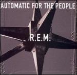 R.E.M. - Automatic for the People